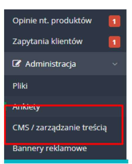 Przejście do CMS / zarządzanie treścią w menu administracyjnym