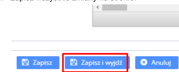 Przycisk Zapisz i wyjdź w edytorze strony CMS