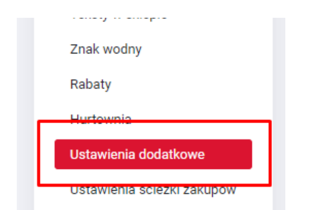 Wybór Ustawień dodatkowych w menu bocznym