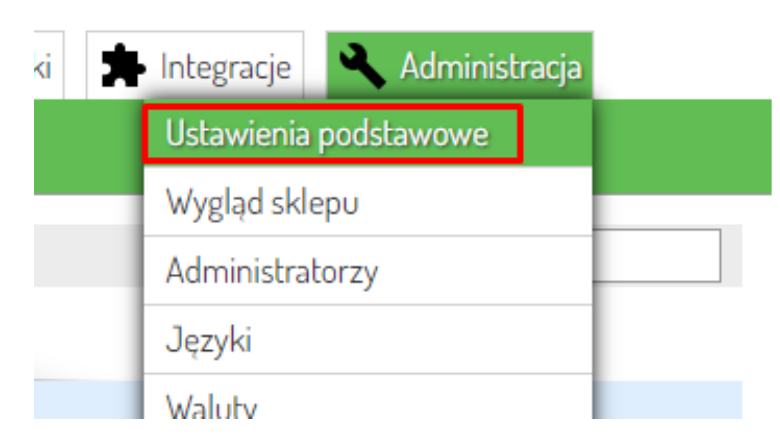 Przejście do Administracja → Ustawienia podstawowe w panelu Sellingo